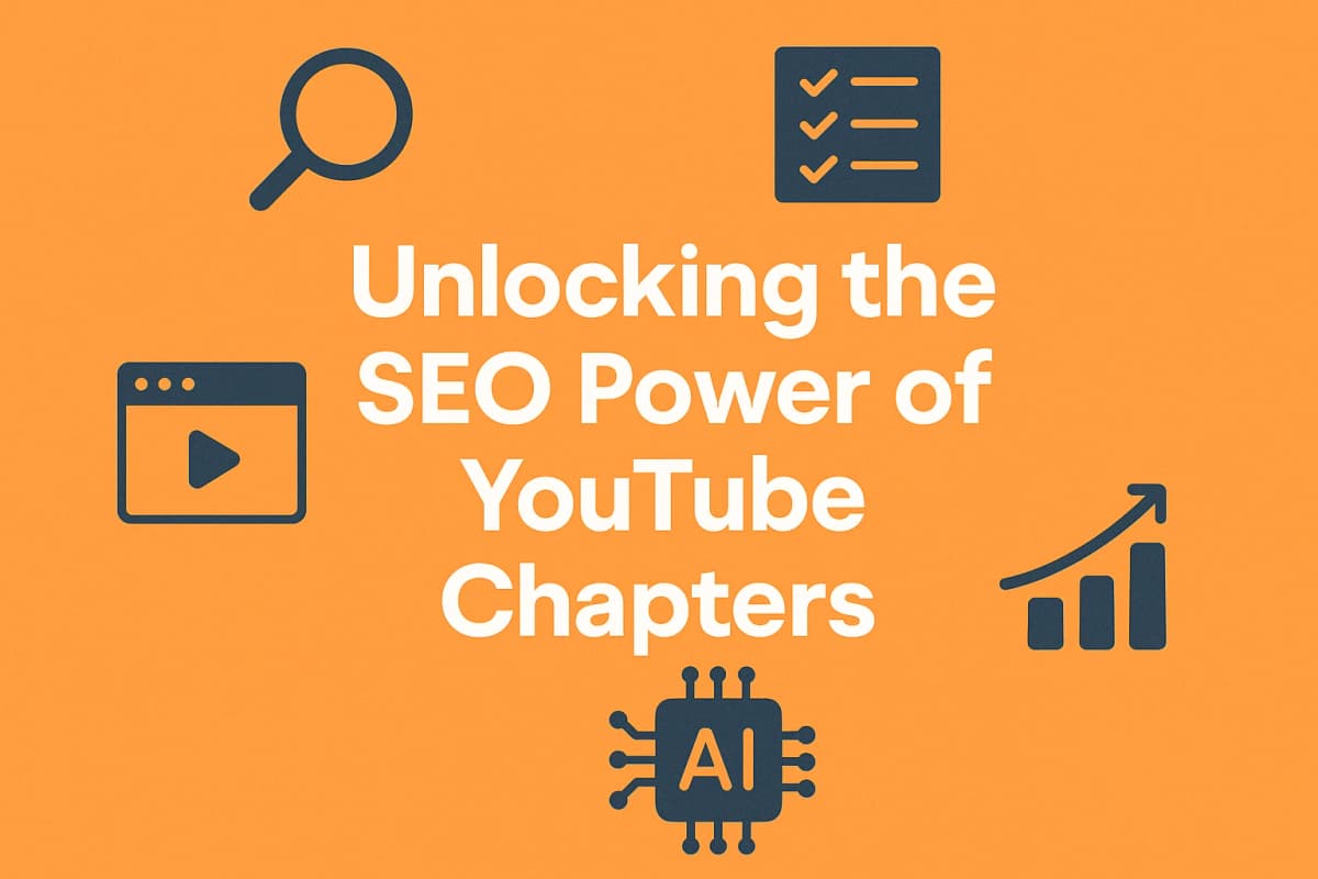 Unlocking the SEO Power of YouTube Chapters